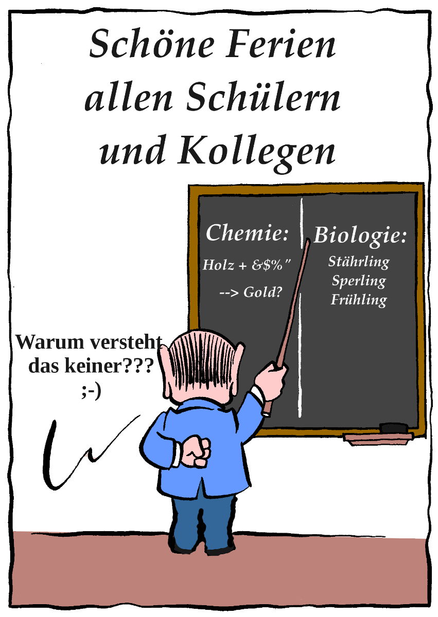 Schöne Ferien von der Schule :-)